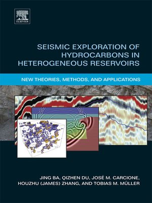 cover image of Seismic Exploration of Hydrocarbons in Heterogeneous Reservoirs